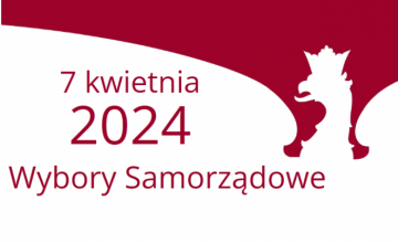 Wybory Samorządowe 2024 r.