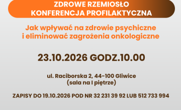 Konferencja profilaktyczna „Zdrowe Rzemiosło”