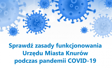 KOMUNIKAT O FUNKCJONOWANIU URZĘDU MIASTA KNURÓW